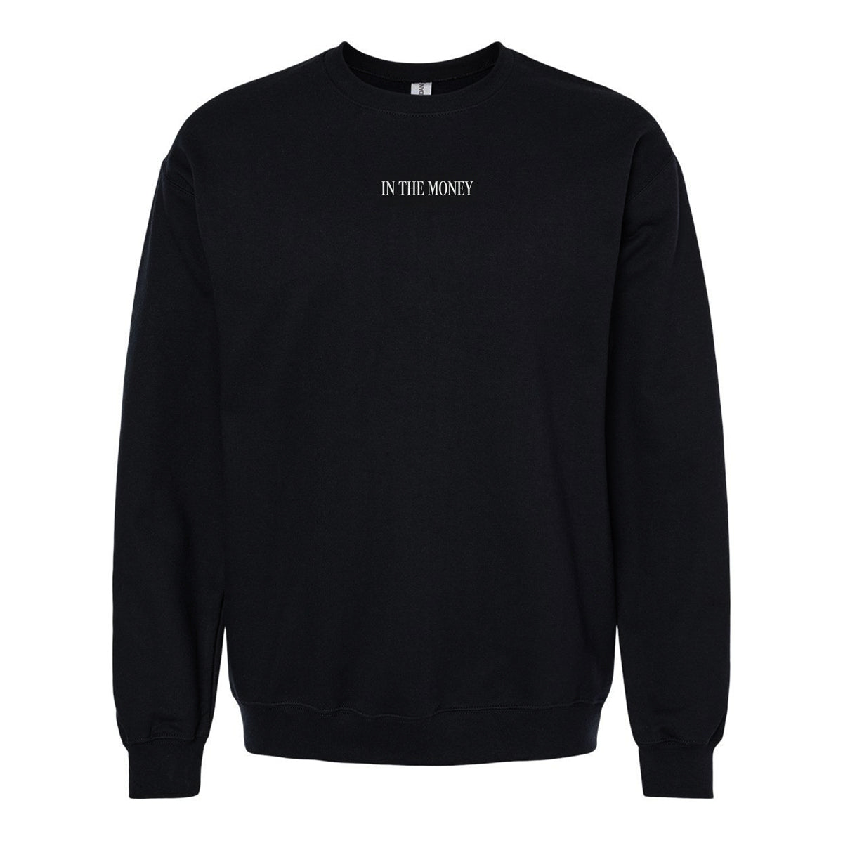 In the Money Sweatshirt (3 colours)